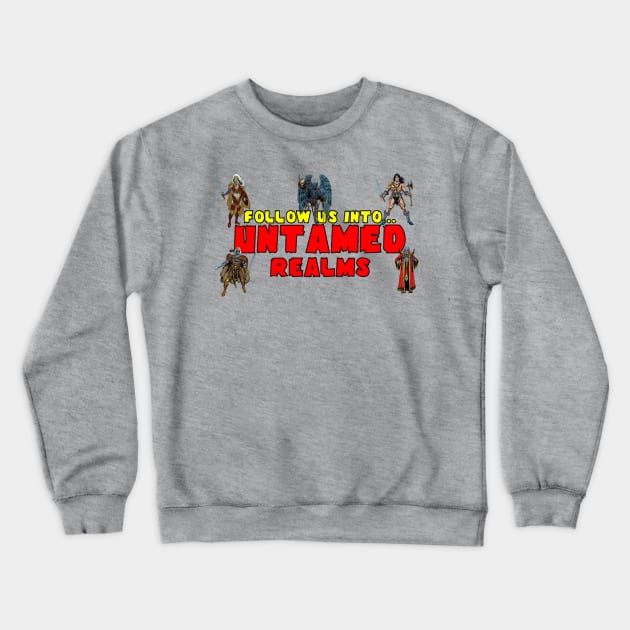 Untamed Realms 1 Crewneck Sweatshirt by Blue Moon Comics Group